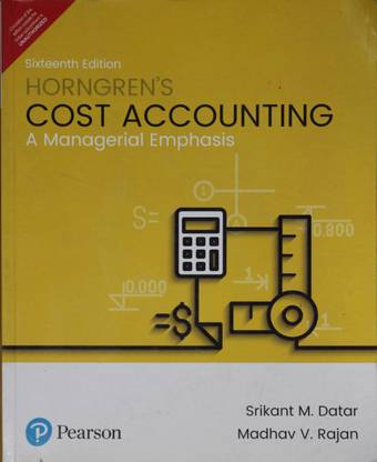 Horngren's Cost Accounting. Pearson