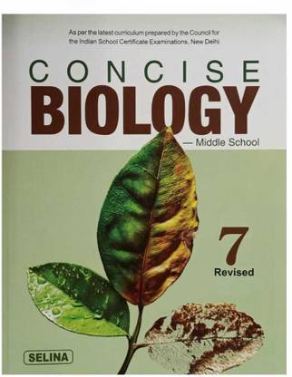 ICSE Concise Biology Class-7 New Syllabus (Selina)