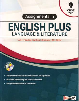 Assignments In English Plus Language & Literature CBSE - 9 Vol - 1,2