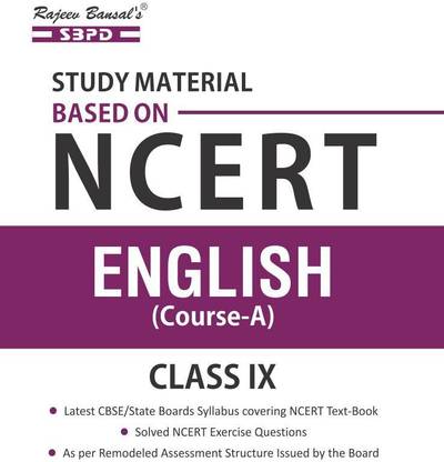 NCERT English Class IX Based On CBSE/ NCERT Guidelines