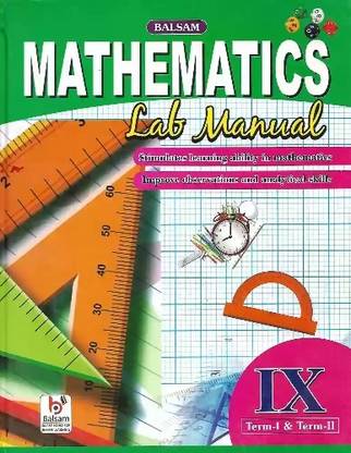 Balsam Publication Mathematics Lab Manual Term- I & Term- Ii Class-Ix
