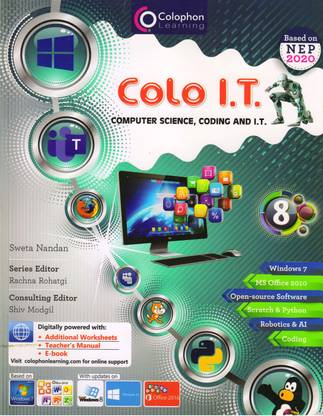 Colo I. T. Class - 8
computer Science, Coding And I.t.