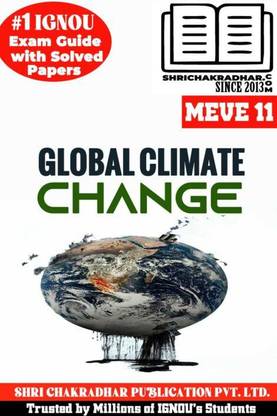 IGNOU MEVE 11 Solved Guess Papers From IGNOU Study Material/Help Book/Guidebook Titled Global Climate Change For Exam Preparations (Latest Syllabus) IGNOU MSCENV 4th Semester IGNOU MSC (Environmental Science) Meve11