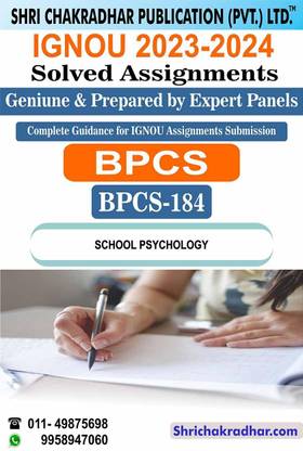 IGNOU BPCS 184 Solved Assignment 2023-24 School Psychology IGNOU Solved Assignment BAG Psychology (2023-2024) Bpcs184