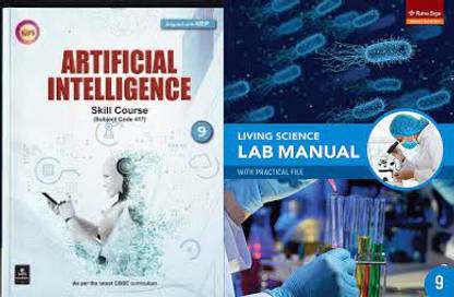 Ratna Sagar Living Science Lab Manual With Practical File + Kips Artificial Intelligence For Class 9 (Combo Set Of 2 Books)