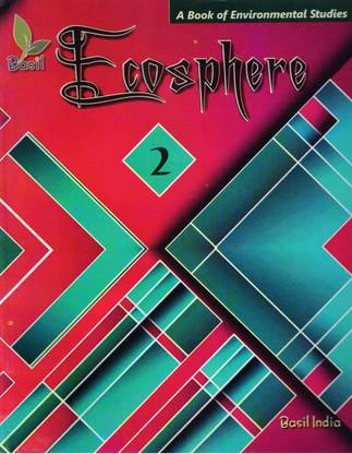 Basil Ecosphere - 2 A Book Of Environmental Studies