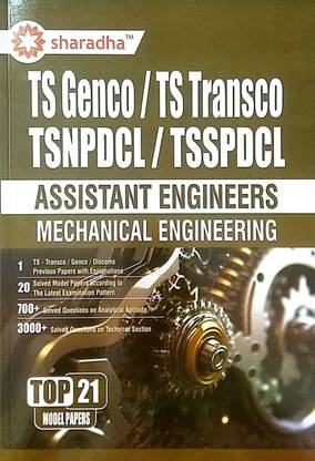 TS Genco/ TS Transco TSN-DCL/TSSPDCL ASSISTANT ENGINEERS Mechanical Engineering TOP 22 Model Papers (Paperback, SHARADHA PUBLICATIONS)