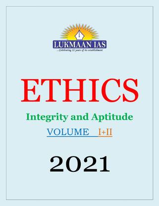 Lukmaan IAS - General Studies Ethics - Volume I+II - Printed Notes 2020-21 - By Ansari Sir