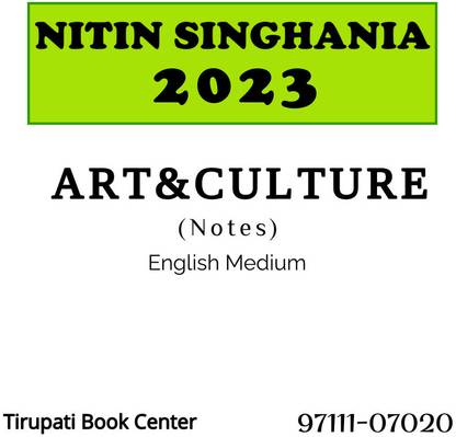 NITIN SINGHANIA ART & CULTURE Notes Prepration Photocopy 2023