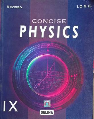 ICSE Concise Physics Class 9