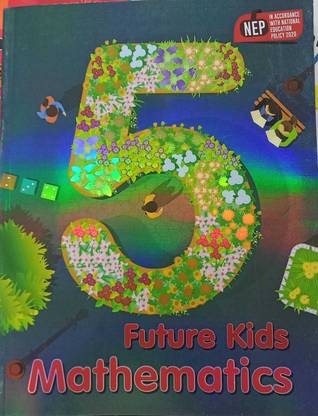 Future Kids Mathematics (New Edition) For Class 5