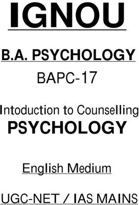 IGNOU BAPC-17 Introduction To Counseling Psychology Printed Notes In English For IAS Mains 2024