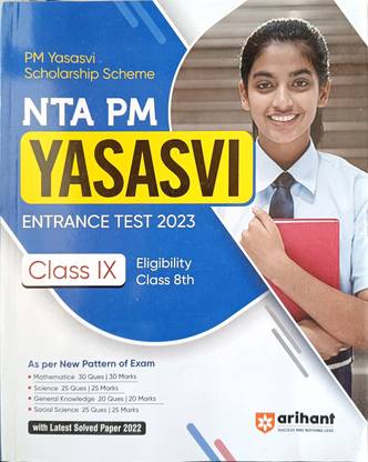 Arihant NTA PM YASASVI Entrance Test 2023 | For Class 9th | PM YASASVI Scholarship Scheme | As Per New Pattern Of Exam | With Latest Solved Paper