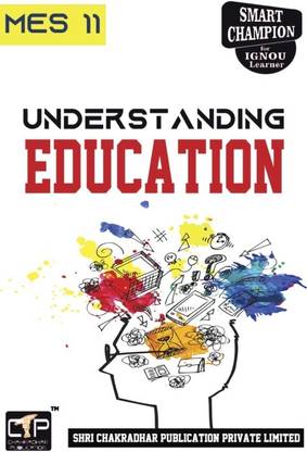 IGNOU MES 11 Previous Year Solved Question Papers Understanding Education (December 2021) IGNOU MAEDU IGNOU MA Education Mes11