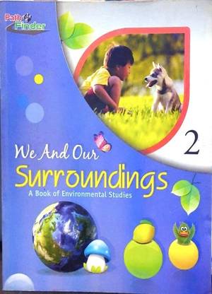 Path We And Our Surroundings Book Of Environment Studies 2