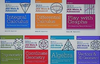 Skill In Mathematics - Algebra, Coordinate Geometry, Differential Calculus, Integral Calculus, Trigonometry, Vectors And 3D Geometry, Play With Graphs For JEE Main And Advanced
