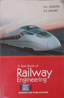 ( USED - SECOND HAND ) A Text Book Of Railway Engineering