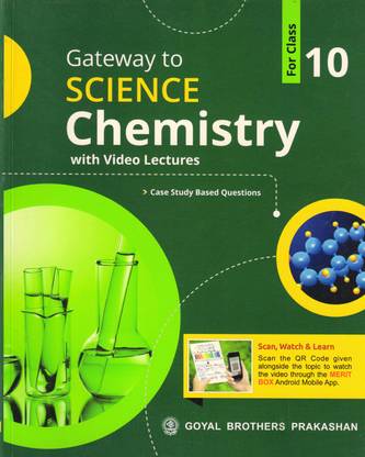 Gateway To SCIENCE Chemistry For Class - 10 With Video Lectures