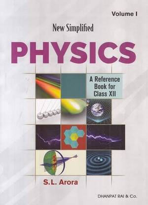 Second Hand Simplified Physics (English, Paperback, Arora S. L.) Class 12 (No, Arora S. L.)