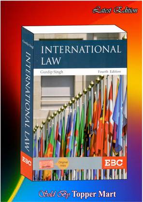 Gurdeep Singh’s International Law Edition 2024