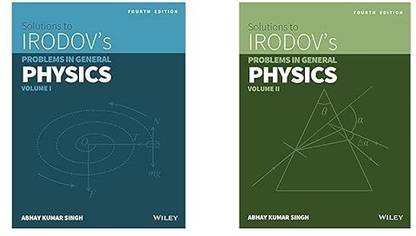 Wiley's Solutions To Irodov's Problems In General Physics, Vol 1 & Vol 2 4ed