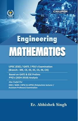 Engineering Mathematics UPSC (ESE)/GATE/ PSU's Examination Based On GATE & ESE Prelims PYQ's (2024-18) Analysis | ISRO, BARC, BPSC & UPPSC (Polytechnic Lecturer, Assistant Professor) Examination