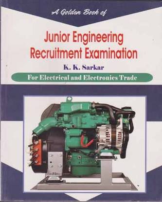 ए गोल्डन बुक ऑफ जूनियर इंजीनियरिंग रिक्रूटमेंट एग्ज़ामिनेशन बाय के. के. सरकार