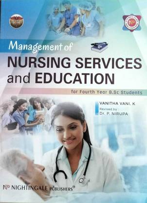 Management Of Nursing Services And Education For Fourth Year B.Sc Students, 4/e 2024 As Per New INC Syllabus