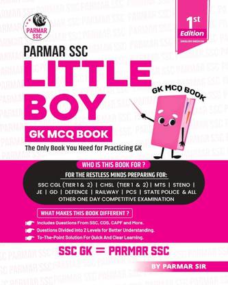 Parmar SSC Little Boy | GK MCQ Book For Practicing GK | English Medium | 1st Edition, 2025 | Useful For SSC CGL And CHSL (Tier 1 & 2) | CPO | MTS | Steno | Selection Post | JE | GD | Defence | Railway | PCS | State Police & All Other One Day Competitive Examination English