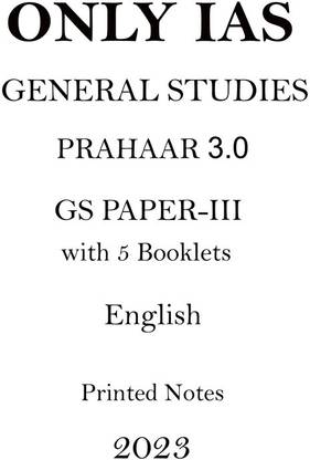 GS Paper 3 Printed Notes Of Prahaar 3.0 By Only IAS In English For UPSC Mains
