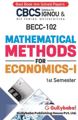 BECC-102 Mathematical Methods For Economics-I
