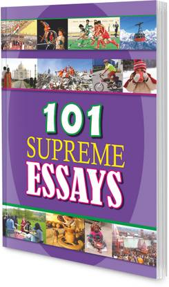 101 Supreme Essays By Sawan