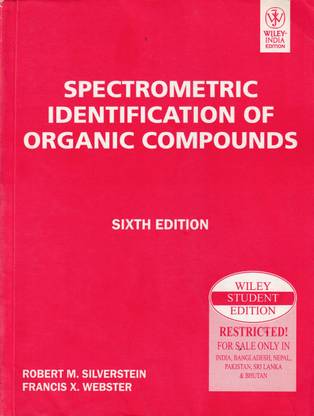 Spectrometric Identification Of Organic Compounds 6th Edition