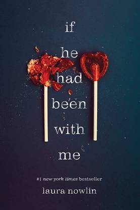 If He Had Been With Me Paperback By Laura Nowlin Latest Edition