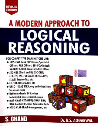 A Modern Approach To Logical Reasoning (English Medium) Useful For All Competitive Examinations