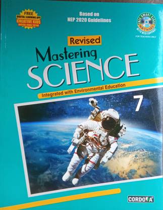 Cordova Mastering Science Class 7 For CBSE, ICSE And Other State Board Schools