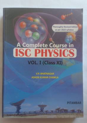 A Complete Course In Isc Physics Vol.i (Class Xi)