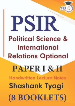Study IQ SHASHANK TYAGI Handwritten PSIR Notes Paper I & II (8 Booklets )