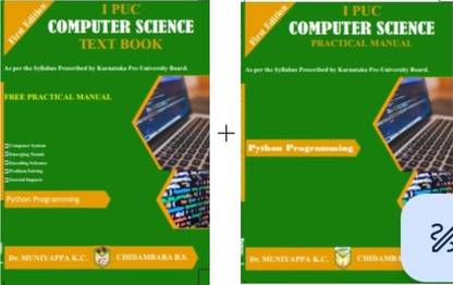 1st PUC - COMPUTER SCIENCE - Text Book + Practical Manual|Set Of 2 Books|As Per Syllabus Prescribed By Karnataka Pre-University Board|