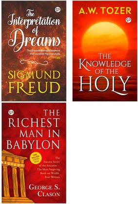 The Interpretation Of Dreams + The Knowledge Of The Holy + The Richest Man In Babylon (Paperback)