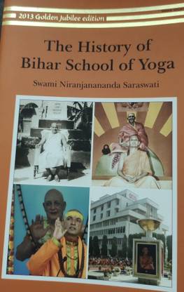 The History Of Bihar School Of Yoga