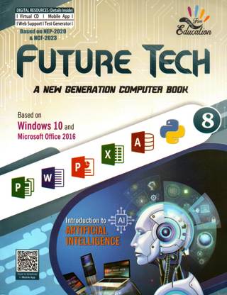 Future Tech(A New Generation Computer Book) Class - 8