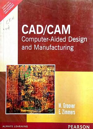 CAD/CAM Computer-Aided Design And Manufacturing (Old Used Book)
