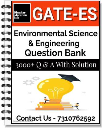 GATE Environment Science & Engineering [ES] Question Bank 3000+ Questions Based On Exam Format MCQ/NAT/Fill The Blank