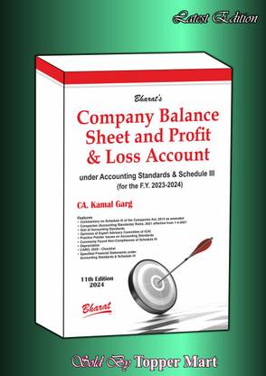 Company Balance Sheet And Profit & Loss Account Under Accounting Standards & Schedule III (For The F. Y. 2023-2024)EDITION 2024