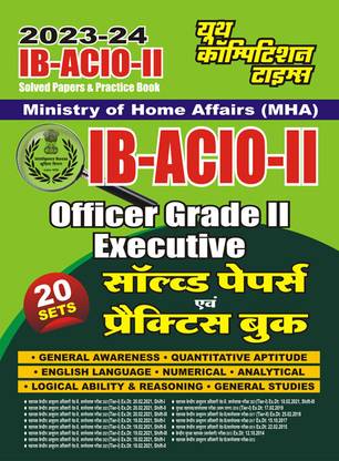 2023-24 IB-ACIO-II Solved Papers & Practice Book