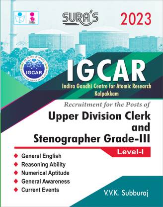 SURA`S IGCAR UDC Upper Division Clerk And Stenographer Grade-III Level-I Exam Book In English Medium - Latest Updated Edition 2023