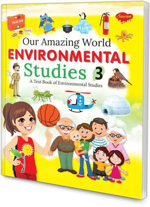 Our Amazing World Environmental Studies - 3 | As Per NEP 2020 Guidelines And The NCERT Syllabus | By Sawan