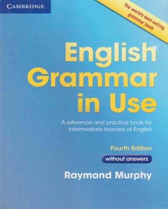 English Grammar In Use [4 Th Edition ] Without Answer By Raymond Murphy