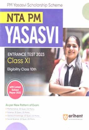 Pm Yasasvi Scholarship Scheme Nta Pm Yasasvi Entrance Test 2023. For Class - 10, Eligibility Class - 10 Th,